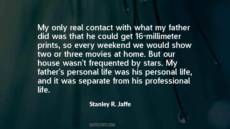 Stanley R. Jaffe Quotes #1324984