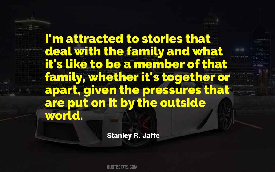 Stanley R. Jaffe Quotes #1391341