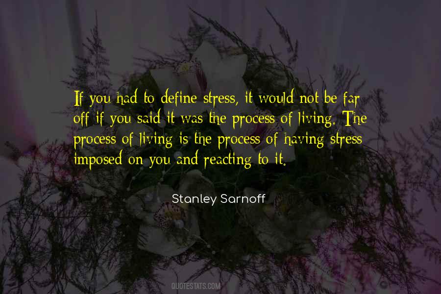 Stanley Sarnoff Quotes #1140293 Stanley Sarnoff Quotes #1140293