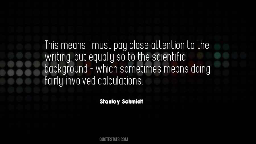 Stanley Schmidt Quotes #1205391