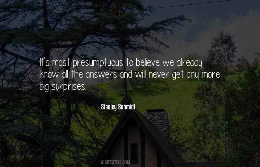 Stanley Schmidt Quotes #1872047