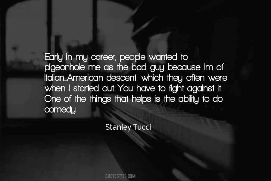 Stanley Tucci Quotes #939948