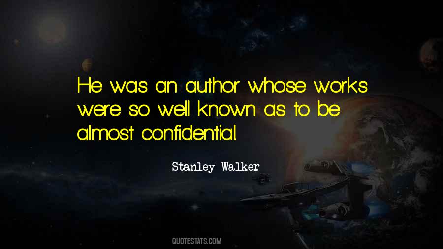 Stanley Walker Quotes #904016
