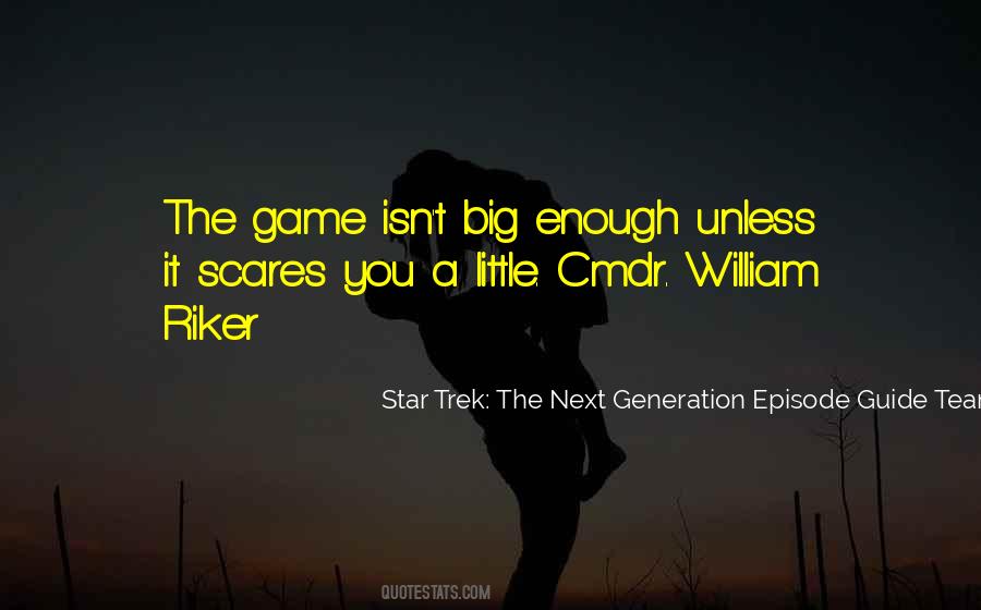 Star Trek: The Next Generation Episode Guide Team Quotes #467005