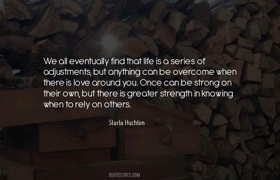 Starla Huchton Quotes #1646915