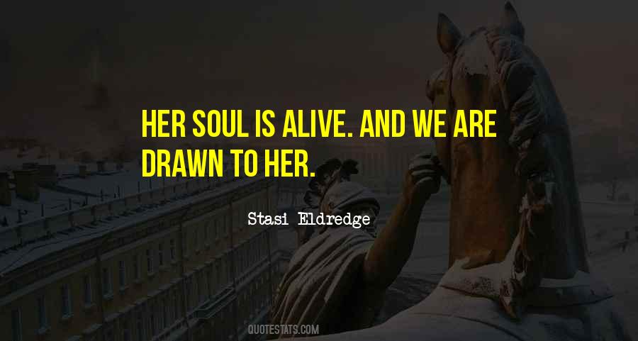 Stasi Eldredge Quotes #278142
