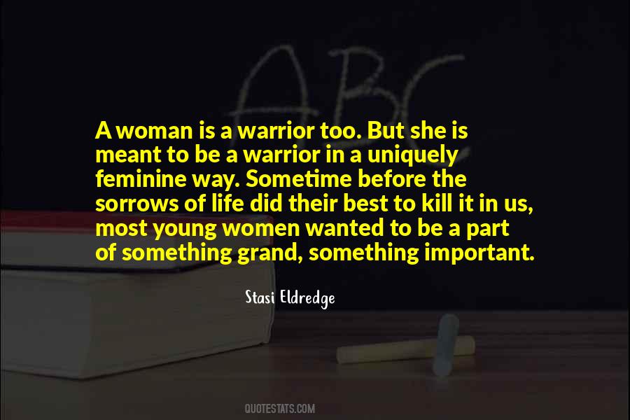 Stasi Eldredge Quotes #527292