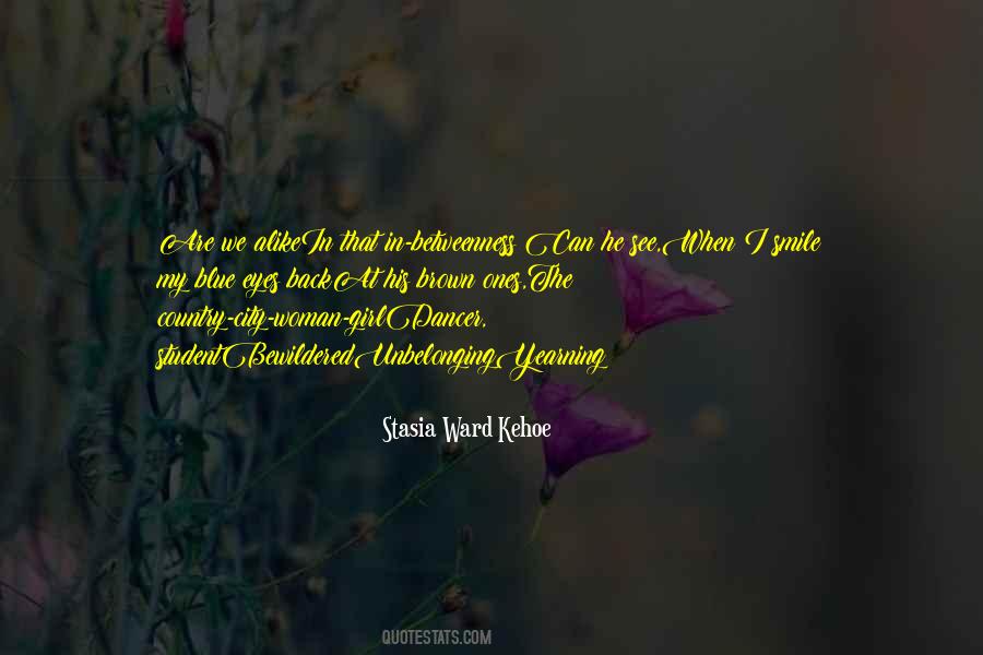 Stasia Ward Kehoe Quotes #467322