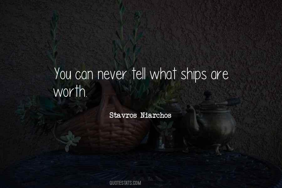 Stavros Niarchos Quotes #681768