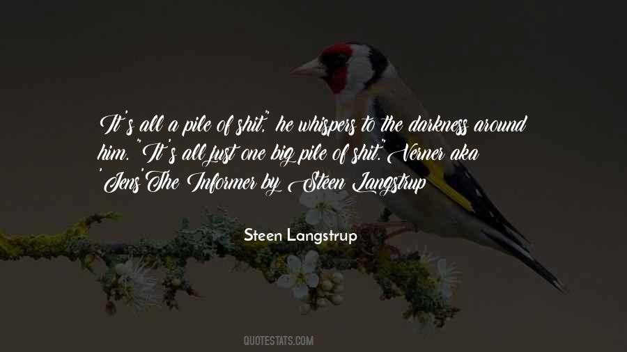 Steen Langstrup Quotes #407821