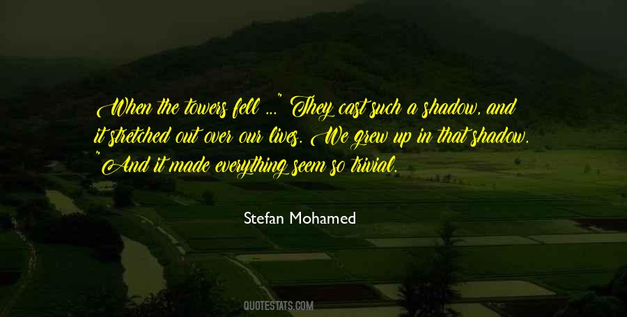 Stefan Mohamed Quotes #158857