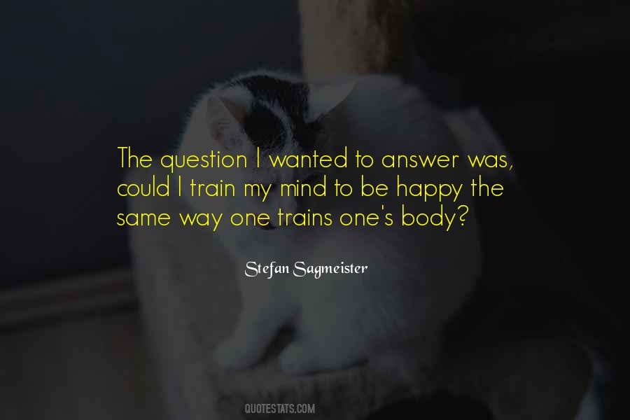 Stefan Sagmeister Quotes #1807705