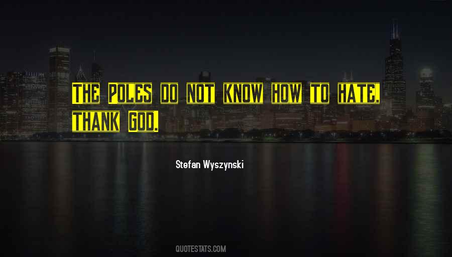 Stefan Wyszynski Quotes #97971 Stefan Wyszynski Quotes #97971