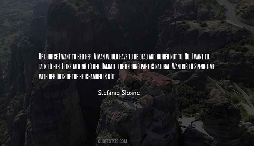 Stefanie Sloane Quotes #804692 Stefanie Sloane Quotes #804692
