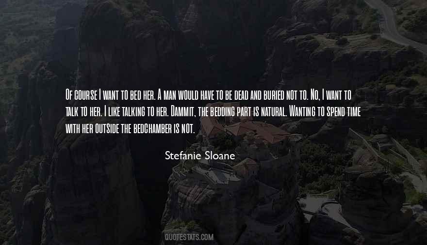 Stefanie Sloane Quotes #804692