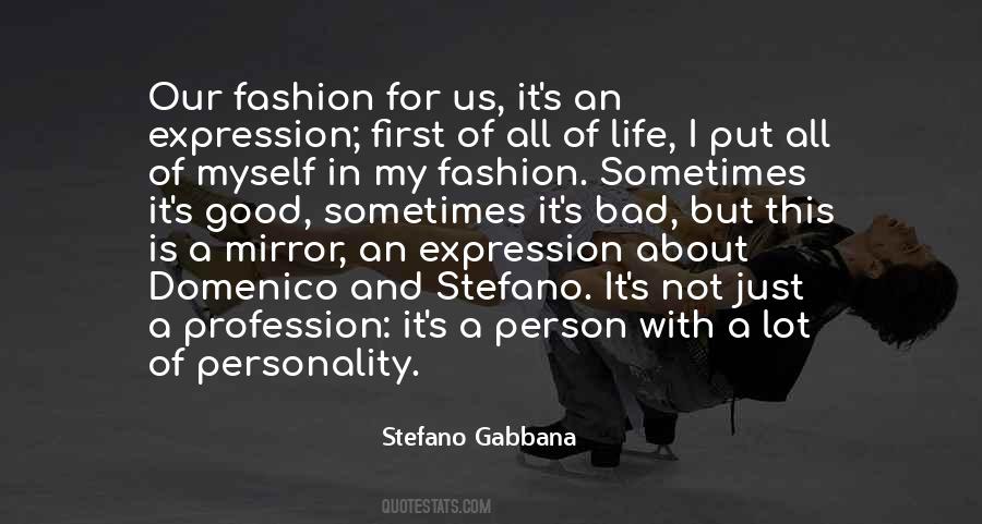 Stefano Gabbana Quotes #1866576