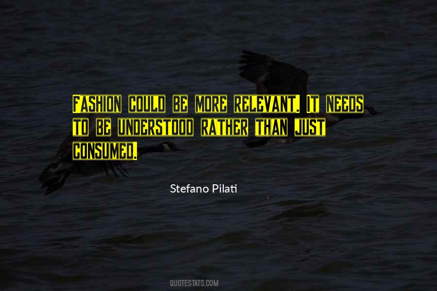 Stefano Pilati Quotes #555955