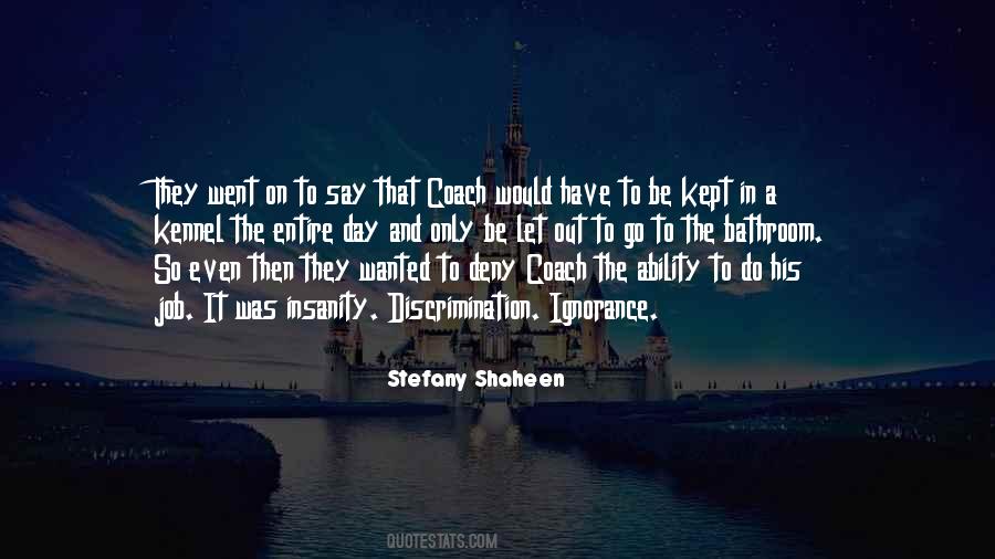 Stefany Shaheen Quotes #169769