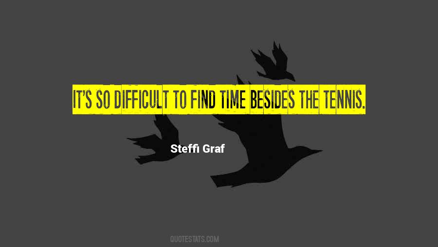 Steffi Graf Quotes #1071518