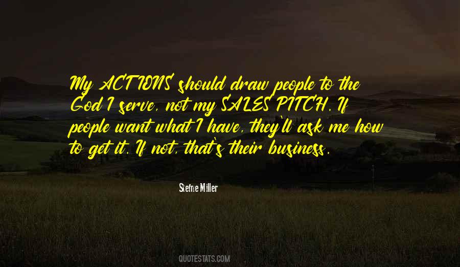 Stefne Miller Quotes #1824914