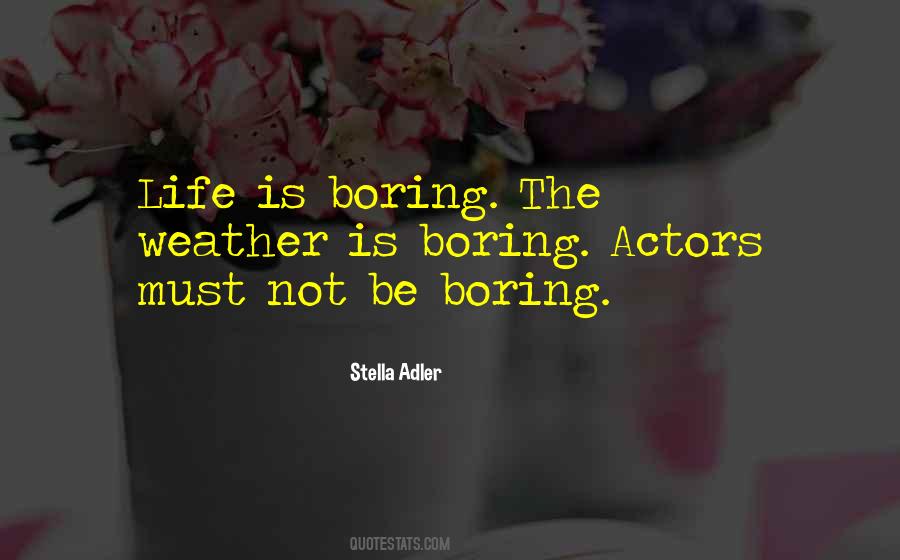 Stella Adler Quotes #305346
