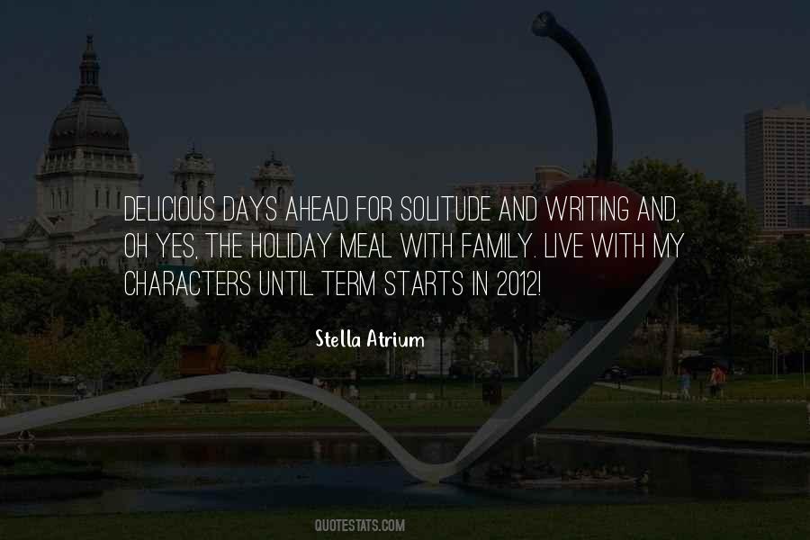 Stella Atrium Quotes #60120