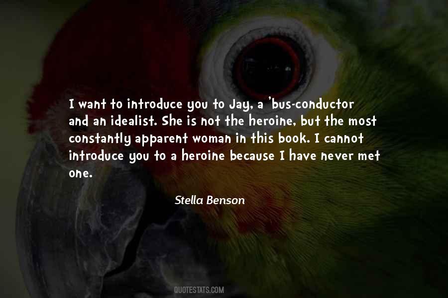 Stella Benson Quotes #1130115