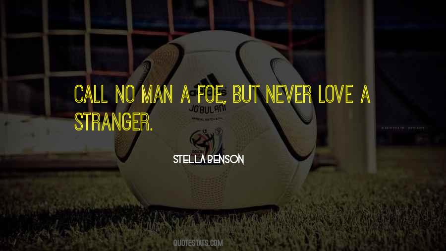 Stella Benson Quotes #1702580