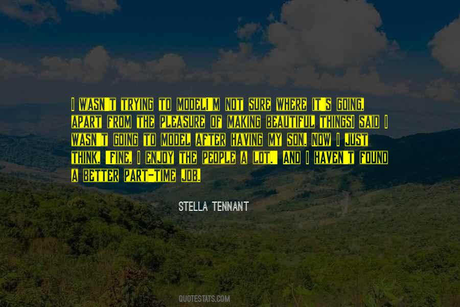 Stella Tennant Quotes #1746513 Stella Tennant Quotes #1746513