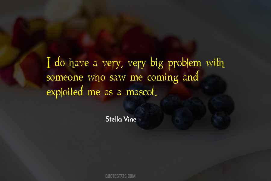 Stella Vine Quotes #1143640