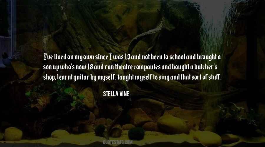 Stella Vine Quotes #1385589
