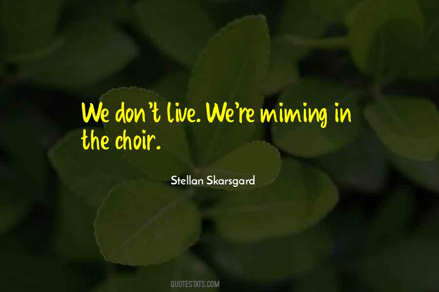 Stellan Skarsgard Quotes #1527226