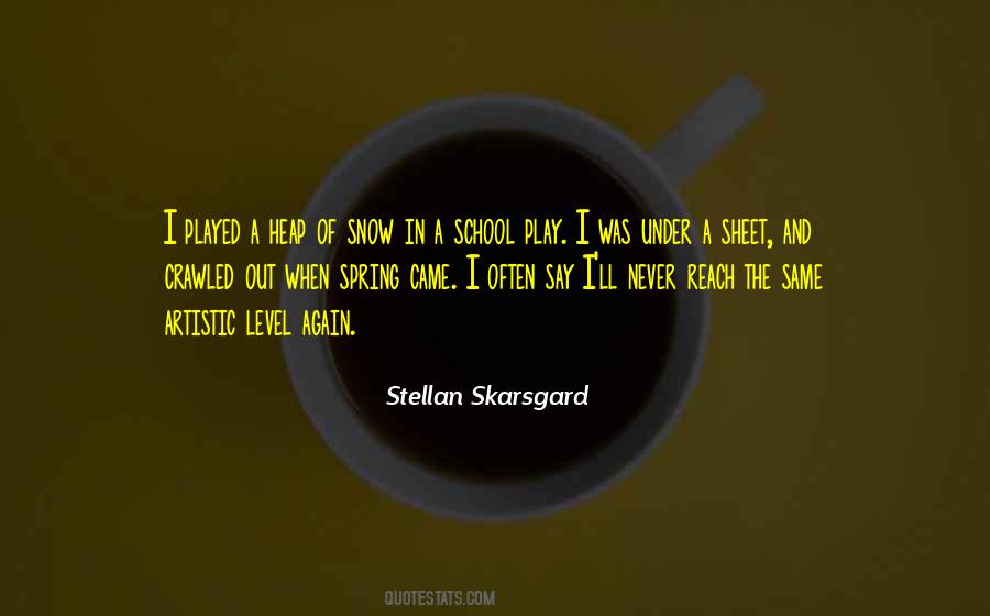 Stellan Skarsgard Quotes #1636118