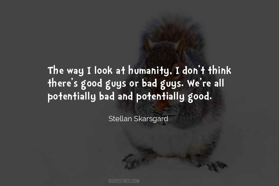 Stellan Skarsgard Quotes #1836073