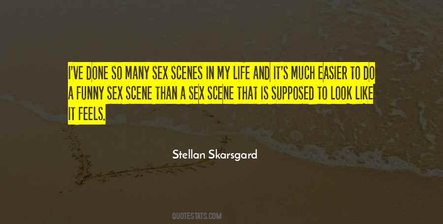 Stellan Skarsgard Quotes #858774