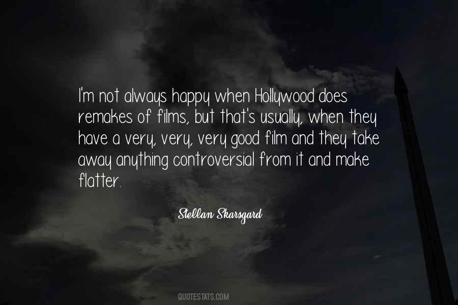 Stellan Skarsgard Quotes #925217