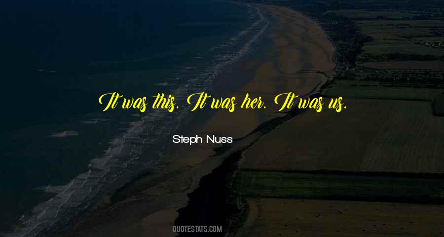 Steph Nuss Quotes #168986