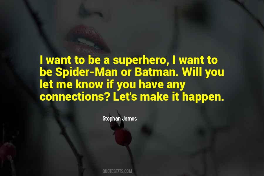 Stephan James Quotes #1635047