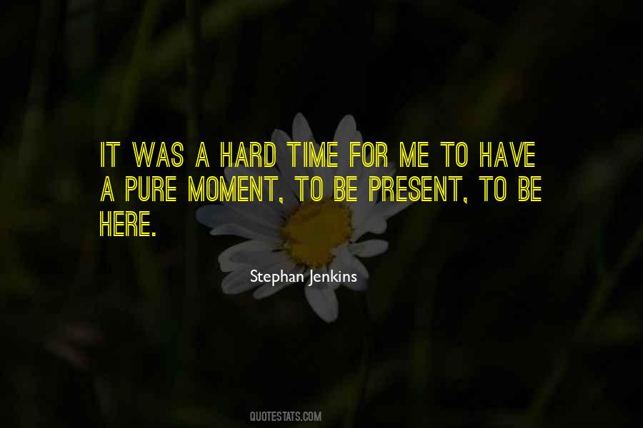 Stephan Jenkins Quotes #518058
