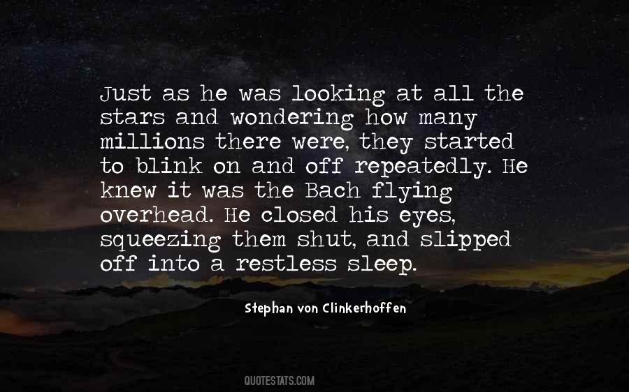 Stephan Von Clinkerhoffen Quotes #765144