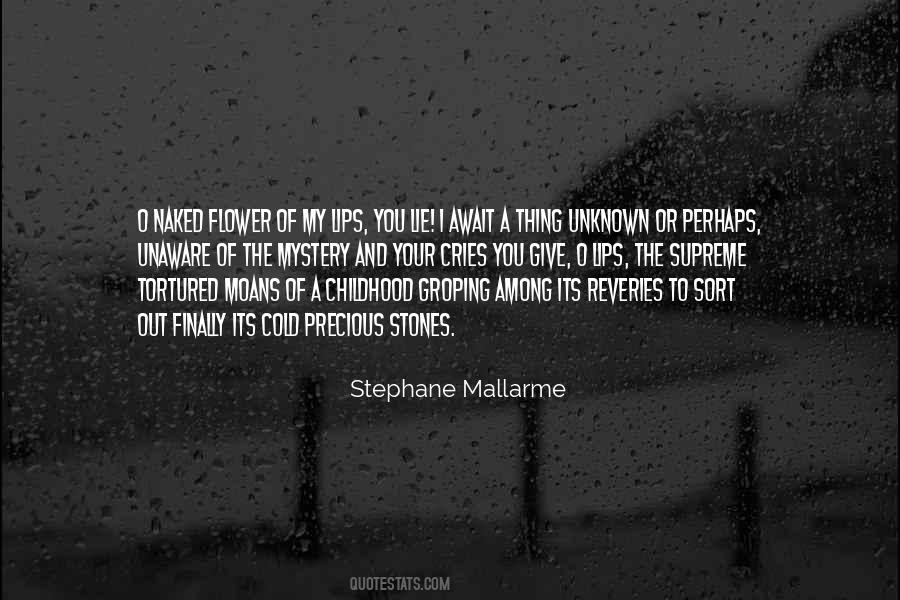 Stephane Mallarme Quotes #422939