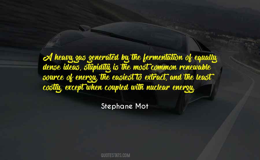 Stephane Mot Quotes #614191