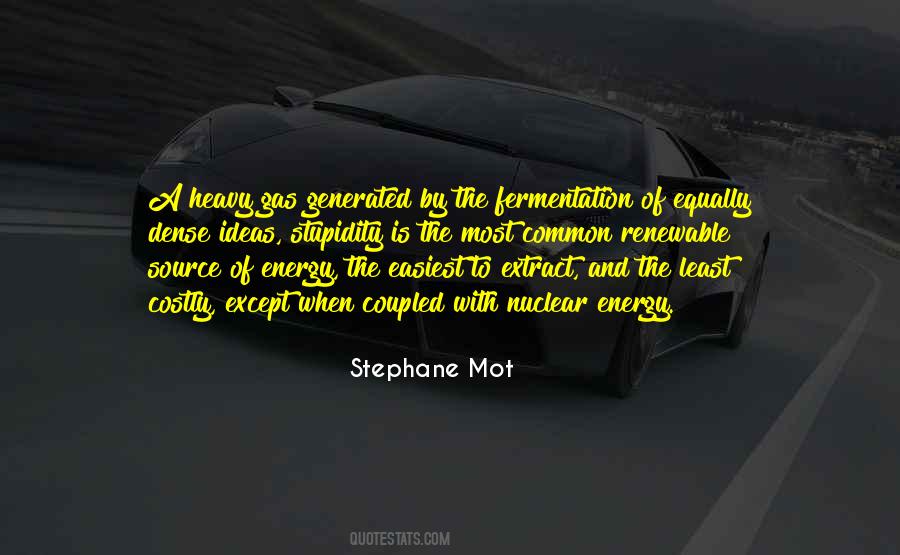 Stephane Mot Quotes #614191 Stephane Mot Quotes #614191
