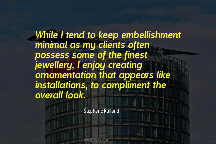 Stephane Rolland Quotes #1521628