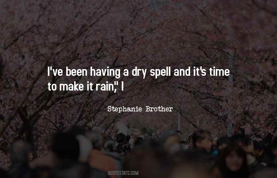 Stephanie Brother Quotes #610497