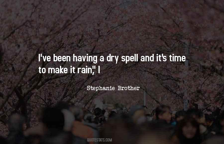 Stephanie Brother Quotes #610497 Stephanie Brother Quotes #610497