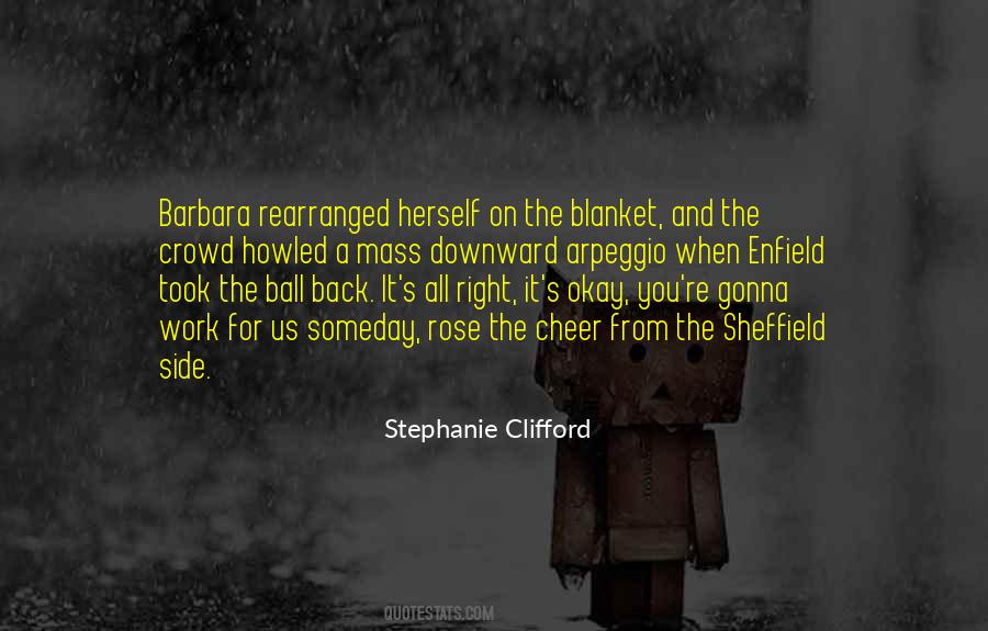 Stephanie Clifford Quotes #653739