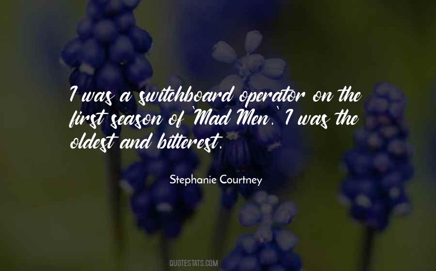 Stephanie Courtney Quotes #864459