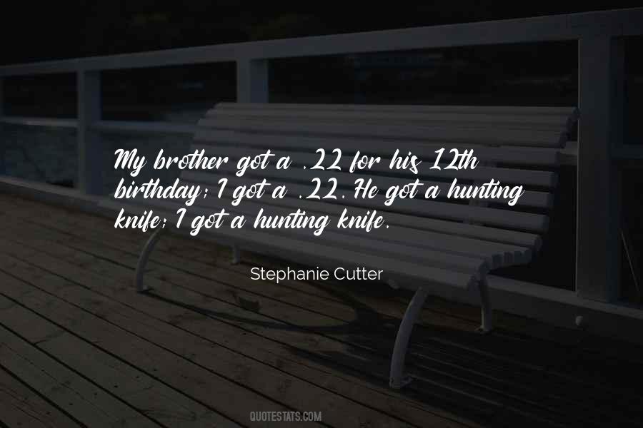 Stephanie Cutter Quotes #1043458