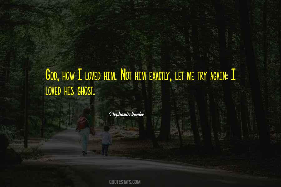 Stephanie Danler Quotes #1334672